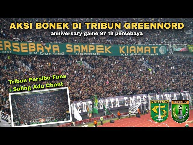 Adu Chant Tribun Greennord Full Bonek vs Tribun Persibo Fans | Anniversary Game 97 th Persebaya