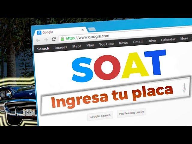 Como BUSCAR si un CARRO tiene SOAT VIGENTE ⇒ BUSCAR por PLACA SOAT VIGENTE de auto o moto ACTIVO