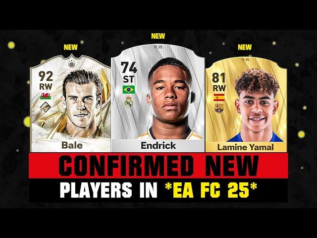 FIFA 25 | ALL CONFIRMED PLAYERS ADDED (EA FC 25)!  ft. Endrick, Bale, Lamine Yamal...