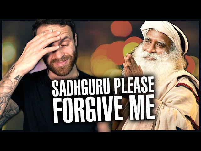 I Was Wrong About Sadhguru (Please Forgive Me)