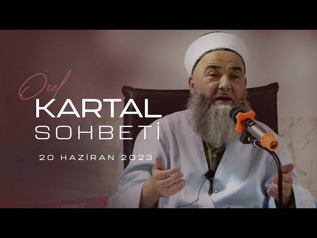 Sohbet Özel (Kartal - Cinler Âlemi Hakkında Çok Özel Bilgiler) 20 Haziran 2023