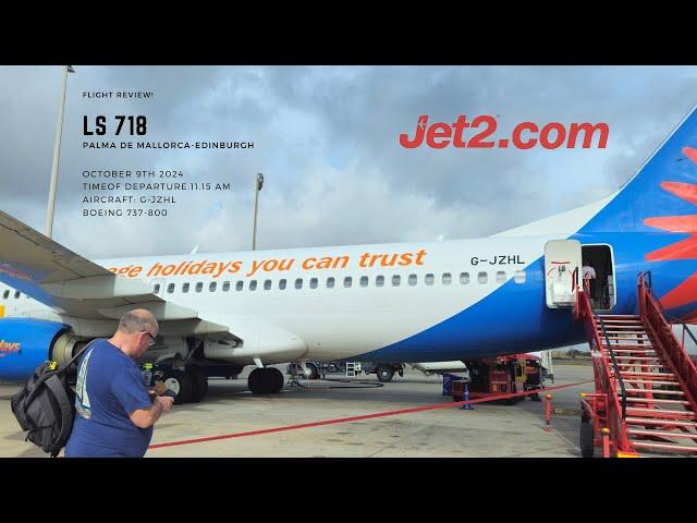 Jet2.com Palma De Mallorca - Edinburgh Flight Review