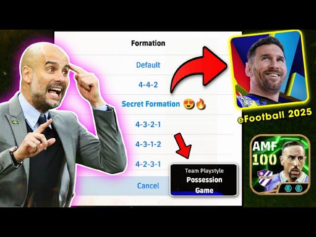 100% Best Possession Game Formation In eFootball 2025 Mobile ||  eFootball 2025 Best Formation