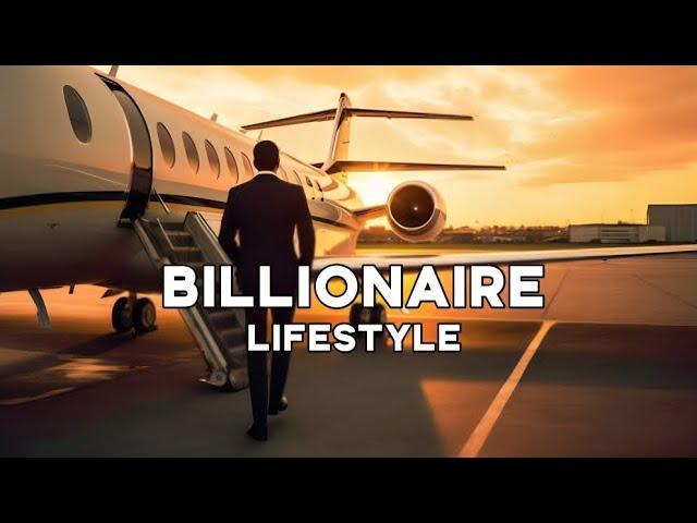 BILLIONAIRE  LIFESTYLE Visualization 2024  Luxury Lifestyle Motivation #billionaire