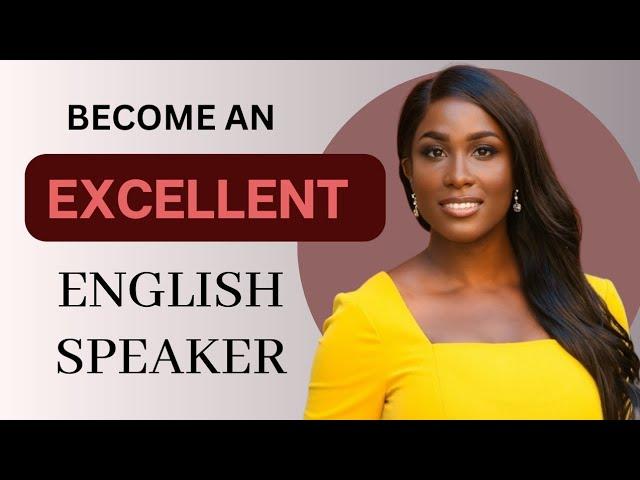 How to Speak English ELOQUENTLY and CONFIDENTLY | How to Speak Elegantly