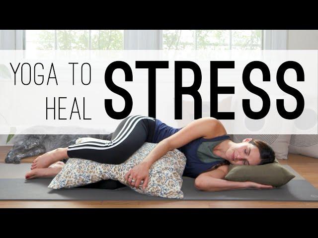 Yoga To Heal Stress  |  20-Minute Yoga Practice