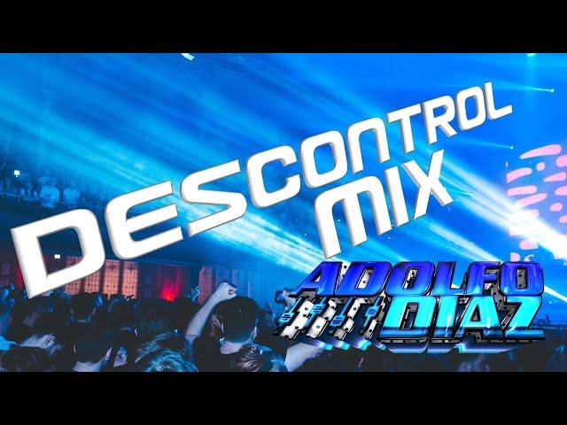 música de antro agosto 2023 (DESCONTROL MIX VOL.4) DJ ADOLFO DIAZ 