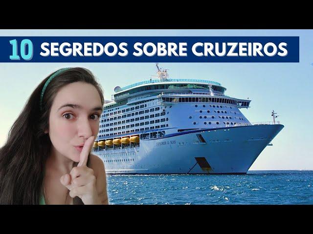 10 COISAS QUE NINGUÉM TE CONTA SOBRE CRUZEIROS | Segredos das viagens de navio