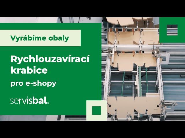 Servisbal - výroba rychlouzavíracích krabic pro e-shopy