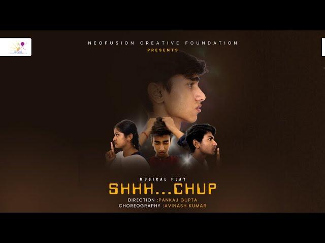 Shhhh.... Chup: Musical Play - Unveiling the Unspoken