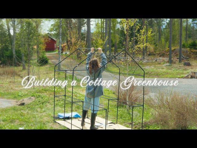 I Built a Greenhouse Beside My Cottage | Slow Living in Spring | Chapter 26