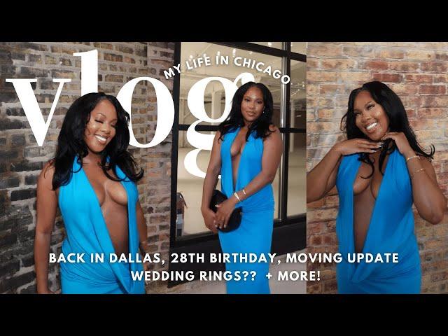 life in my late 20s #1 | moving update, trying wedding rings, my 28th birthday, dallas + more!