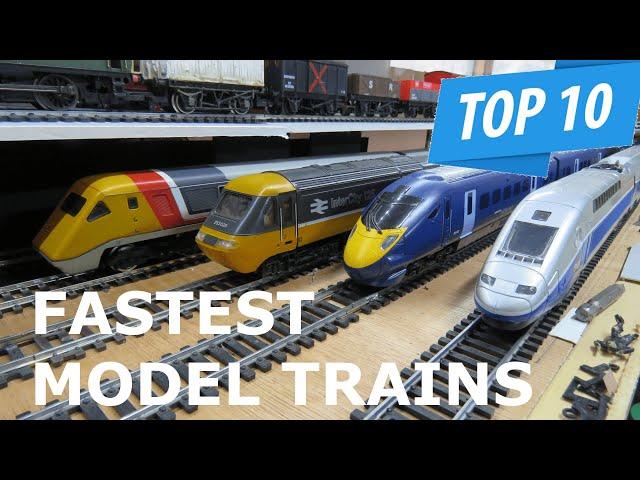 OUR TOP 10 FASTEST MODEL RAILWAY / RAILROAD TRAINS