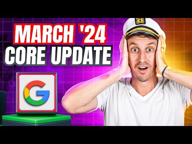 Google's March 2024 Core Algorithm Update: What You Need to Know