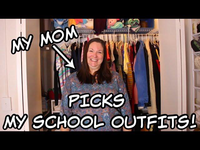 I let my mom pick my school outfits for a week...