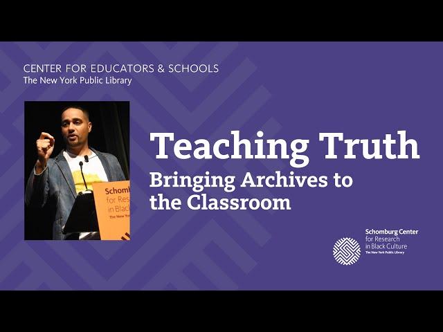 Teaching Truth: Bringing Archives to the Classroom