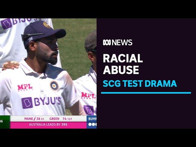 Indian team calls for strict action against any supporter found to have made racial slurs | ABC News