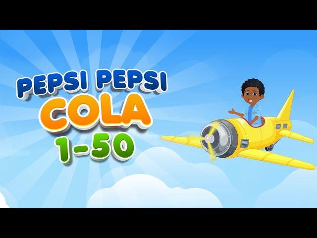 Haitian Creole Nursery Rhyme|Pepsi Pepsi Cola| Count 1-50|Konte 1 a 50