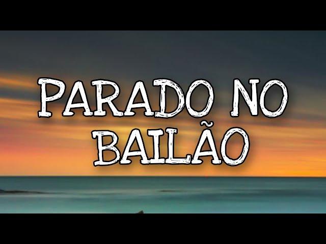 MC l da vinte e mc gury - parado no bailão (lyrics)