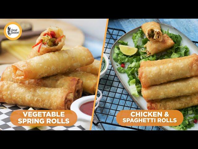 Make & Freeze Spring Rolls 2 ways (Vegetable & Chicken Spaghetti) Ramzan Special By Food Fusion