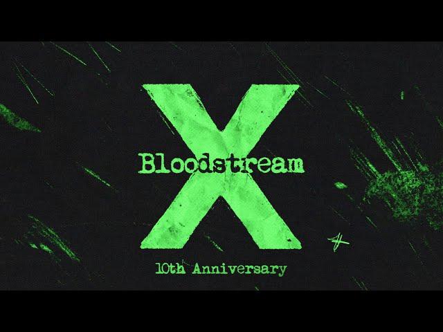 Ed Sheeran - Bloodstream (Official Lyric Video)