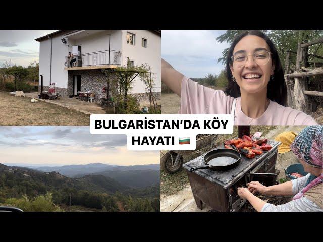 Bulgaristan’da köy hayatı | Kırcaali-Cebel-Ardino gezisi | Anneannem‘in meşhur lokması 