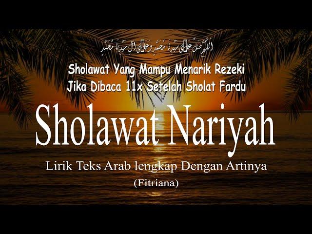 Lirik Sholawat Nariyah Cover by Fitriana - Lirik Arab, Latin & Terjemahan