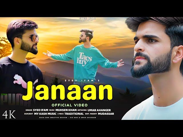 Janaan | Yas Pate Gayas  Dewaan | Syed Ifam | Muhsen Khan | New Kashmiri Song 2023