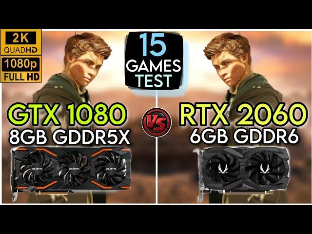 GTX 1080 vs RTX 2060 | Test In Mid 2023 | 15 Games Tested !