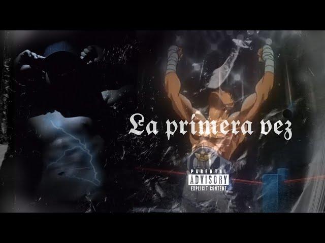 04 - LA PRIMERA VEZ - CHAKA CT3