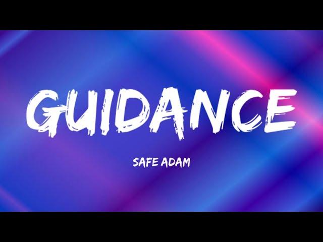 Guidance | Vocals Only | Safe Adam I NEW I Lyrics