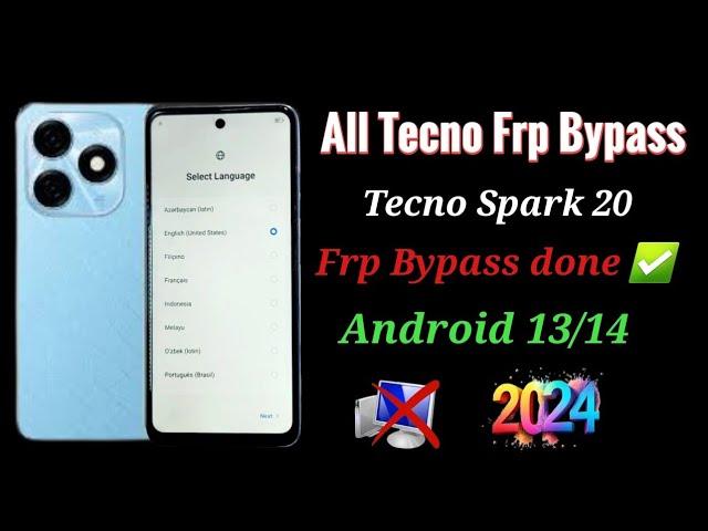 All Tecno Frp Bypass Android 13/14 Without Pc 2024 / Tecno Spark 20 Frp Unlock Easy Method