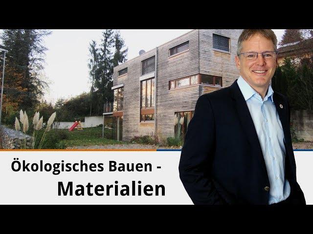 Ökologisches Bauen - Materialien