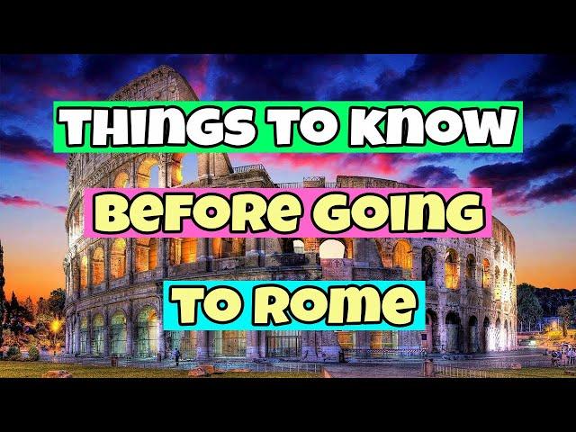 Things to know before going to Rome Italy | Travel Guide 2023