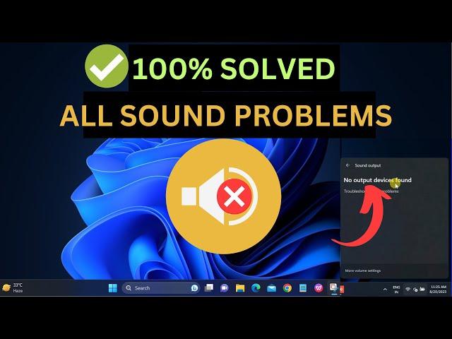 100% SOLVED - No Output Devices Found Windows 11/10 || Fix Windows 11/10 Sound Not Working Problem
