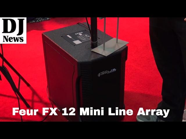 FEUR FX12 Mini Line Array Speaker System | Disc Jockey News