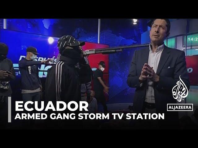 Armed gang storms Ecuador TV studio after state of emergency declared