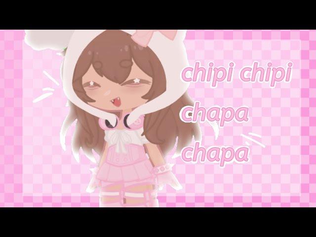 chipi chipi chapa chapa {gl2}