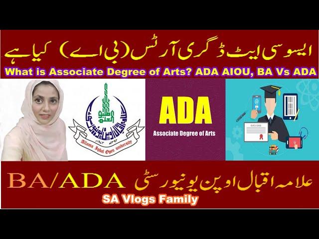 What is ADA? Associate Degree in Arts Scope, AIOU BA, Allama Iqbal Open University | SA Vlogs Family