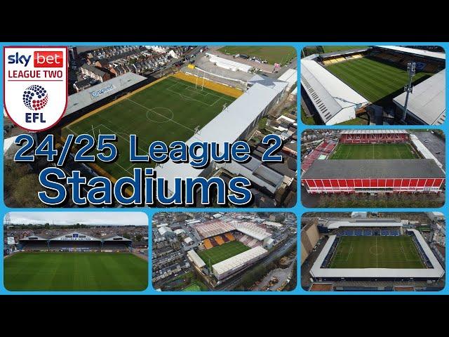 League 2 Stadiums 2024/25, by drone