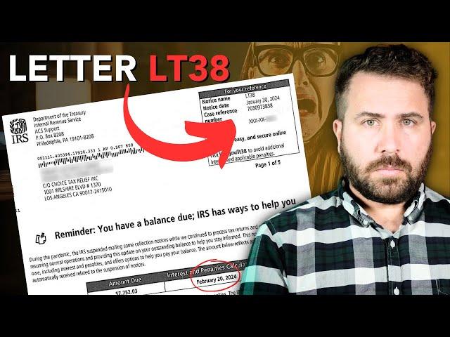 IRS Letter LT38 EXPLAINED: What It Is and What To Do If You Got One!