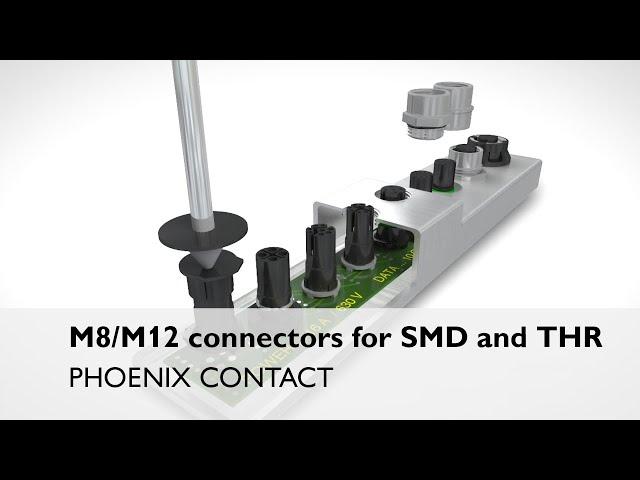 Ideal for SMD and THR: M8 and M12 device-connectors from PHOENIX CONTACT