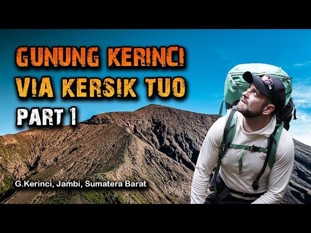 MENGATASI GUNUNG TERTINGGI DI SUMATERA - GUNUNG KERINCI - PART 1