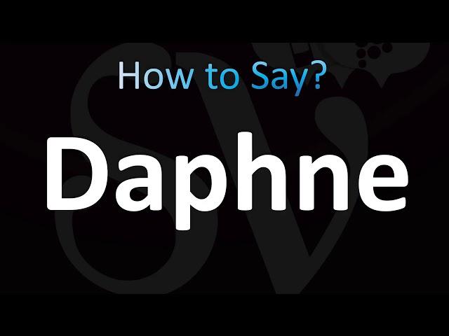 How to Pronounce Daphne (CORRECTLY!)