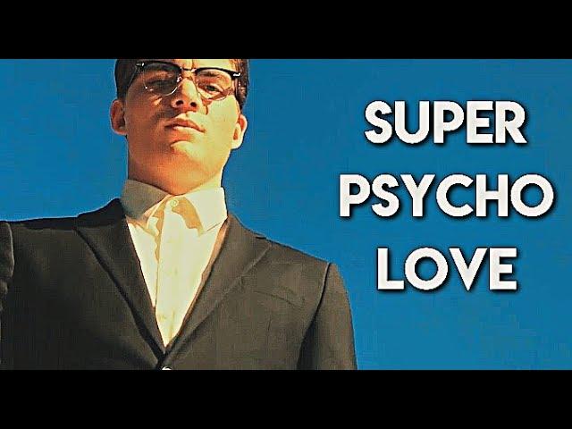 super psycho love | multifandom