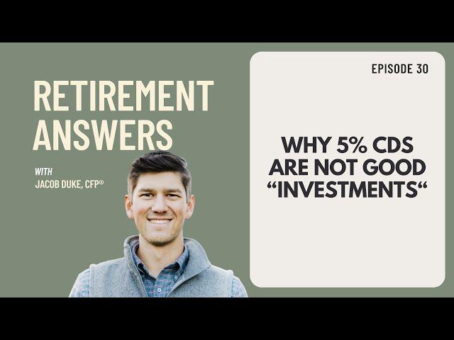 Why 5% CDs Are Not Good "Investments"