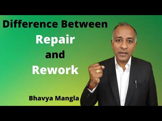 Difference between Repair and Rework : IATF 16949 | ENGLISH | Bhavya Mangla