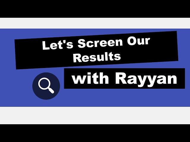 Get Your Search Results Ready for Screening | Let's Try Rayyan | Five Minute Friday