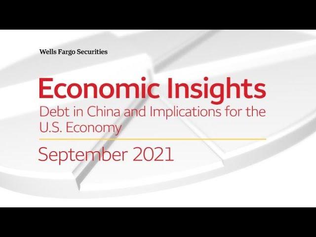 Economic Insights – Debt in China and Implications for the U.S. Economy