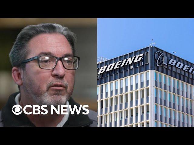 Boeing whistleblower says company's "toxic culture" threatened workers' safety